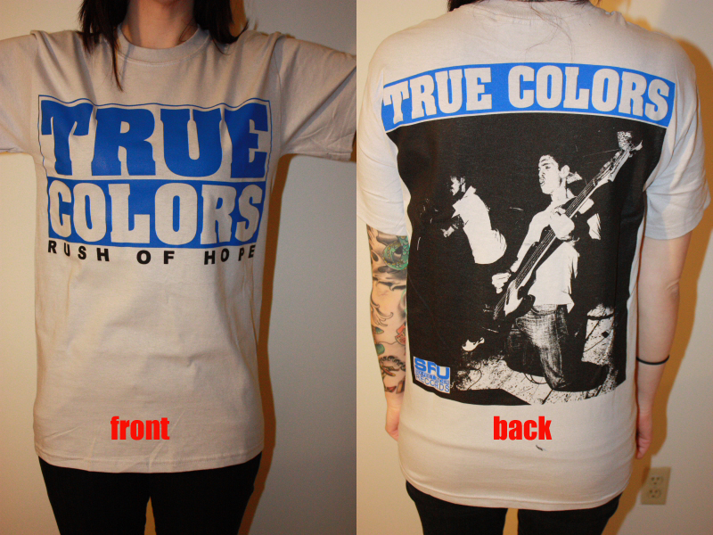 TRUE COLORS - Rush Of Hope Shirt *MEDIUM*